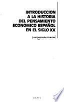 Introducción a la historia del pensamiento económico español en el siglo XX