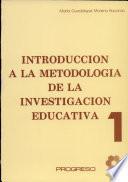 Introducción a la metodologia de la investigación educativa