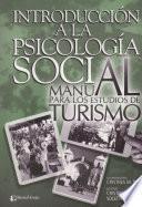 Introducción a la Psicología social. Manual para los estudios de turismo