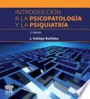 Introducción a la psicopatología y la psiquiatría
