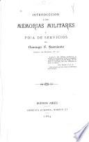 Introduccion á las memorias militares y foja de servicios de Domingo F. Sarmiento, jeneral de division (R.A.).