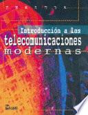 Introducción a las telecomunicaciones modernas