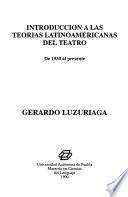 Introducción a las teorías latinoamericanas del teatro