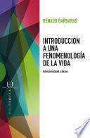 Introducción a una fenomenología de la vida