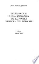 Introducción a una sociología de la novela española del siglo XIX.