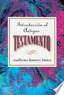 Introduccion al Antiguo Testamento / Introduction to the Old Testament