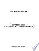 Introducción al estudio de la lengua miskita