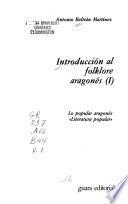 Introducción al folklore aragonés: Lo popular aragonés. Literatura popular