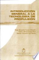 Introduccion General a la Tecnologia de Propulsion