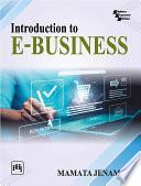 INTRODUCTION TO E-BUSINESS