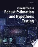 Introduction to Robust Estimation and Hypothesis Testing