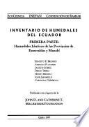 Inventario de humedales del Ecuador: Humedales lénticos de la provincias de Esmeraldas y Manabí