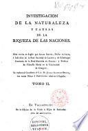 Investigacion de la naturaleza y causes de la riqueza de las naciones