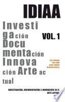 Investigación, documentación e innovación en el arte actual