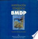 Investigación Estadística con BMDP