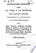 Investigaciones fisiológicas sobre la vida y la muerte