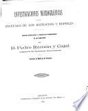Investigaciones micrográficas en el encéfalo de los batráceos y reptiles. Cuerpos geniculados y tubérculos cuadrigenios de los mamíferos