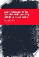 Investigaciones sobre terrorismo de estado y estado de excepción