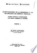 Investigadores de la geografía y la naturaleza de América tropical