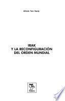 Irak y la reconfiguración del orden mundial