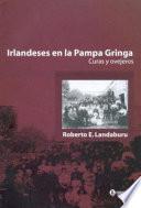 Irlandeses en La Pampa gringa