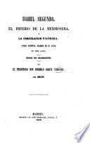 Isabel segunda, el imperio de la hermosura, o, La conjuración postrera