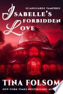 Isabelle's Forbidden Love (Scanguards Hybrids #4)