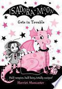 Isadora Moon Gets in Trouble