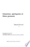 Islamistes, apologistes et libres penseurs