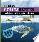 Islas Columbretes: Un viaje a la isla de las serpientes.