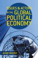Issues and Actors in the Global Political Economy