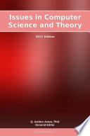 Issues in Computer Science and Theory: 2011 Edition