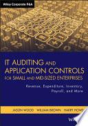 IT Auditing and Application Controls for Small and Mid-Sized Enterprises