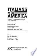 Italians to America: Passengers arriving at New York December 1899-May 1900