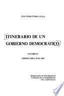 Itinerario de un gobierno democrático: Febrero 1980 a julio 1980