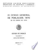 IX Censo General de Población 1970. 28 de enero de 1970. Estado de Oaxaca. Volumen II