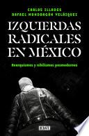 Izquierdas radicales en México