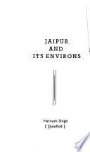 Jaipur and Its Environs