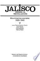 Jalisco desde la Revolución: Movimientos sociales, 1929-1940