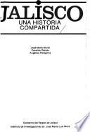 Jalisco, una historia compartida