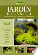 Jardin organico / Organic Garden
