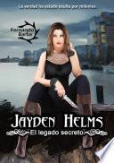 Jayden Helms: El legado secreto