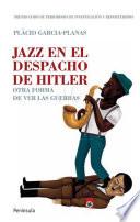 Jazz en el despacho de Hitler