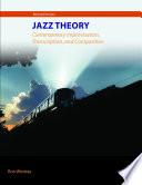 Jazz Theory – Contemporary Improvisation, Transcription and Composition