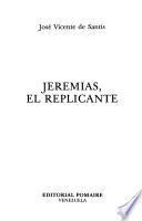 Jeremías, el replicante
