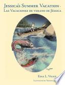 Jessica's Summer Vacation - Las Vacaciones de Verano de Jéssic