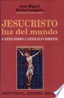 Jesucristo, luz del mundo