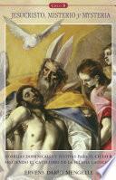 Jesucristo-- misterio y mysteria