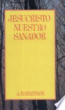 Jesucristo: Nuestro Sanador