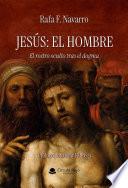 Jesús: el hombre